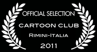 Official Selection - Cartoon Club - Rimini-Italia 2011